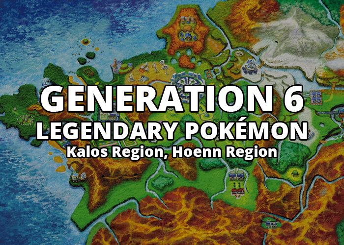 All Generation 6 Legendary Pokémon in Kalos Region and Hoenn Region