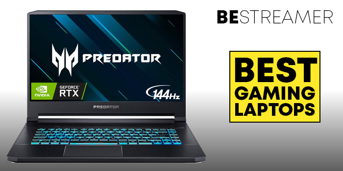 BeStreamer's 10 best gaming laptops
